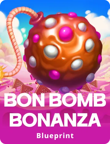 Bon Bomb Bonanza