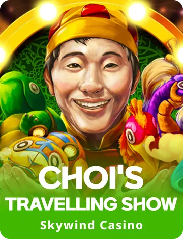 Choi's Travelling Show
