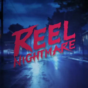 Reel Nightmare
